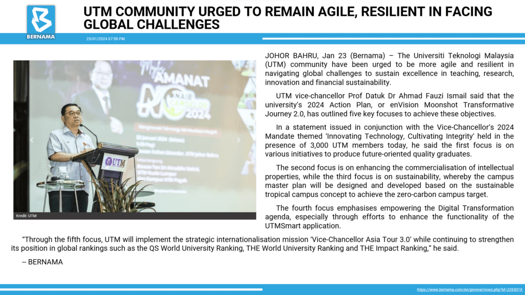 UTM COMMUNITY URGED TO REMAIN AGILE RESILIENT IN FACING GLOBAL CHALLENGES [BERNAMA]